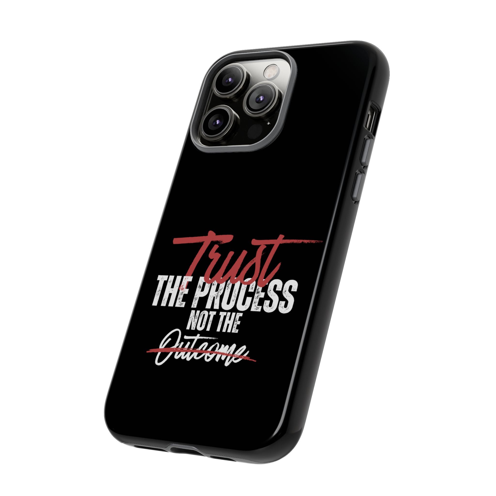 Tough Case – “Trust The Process” Motivational Phone Case