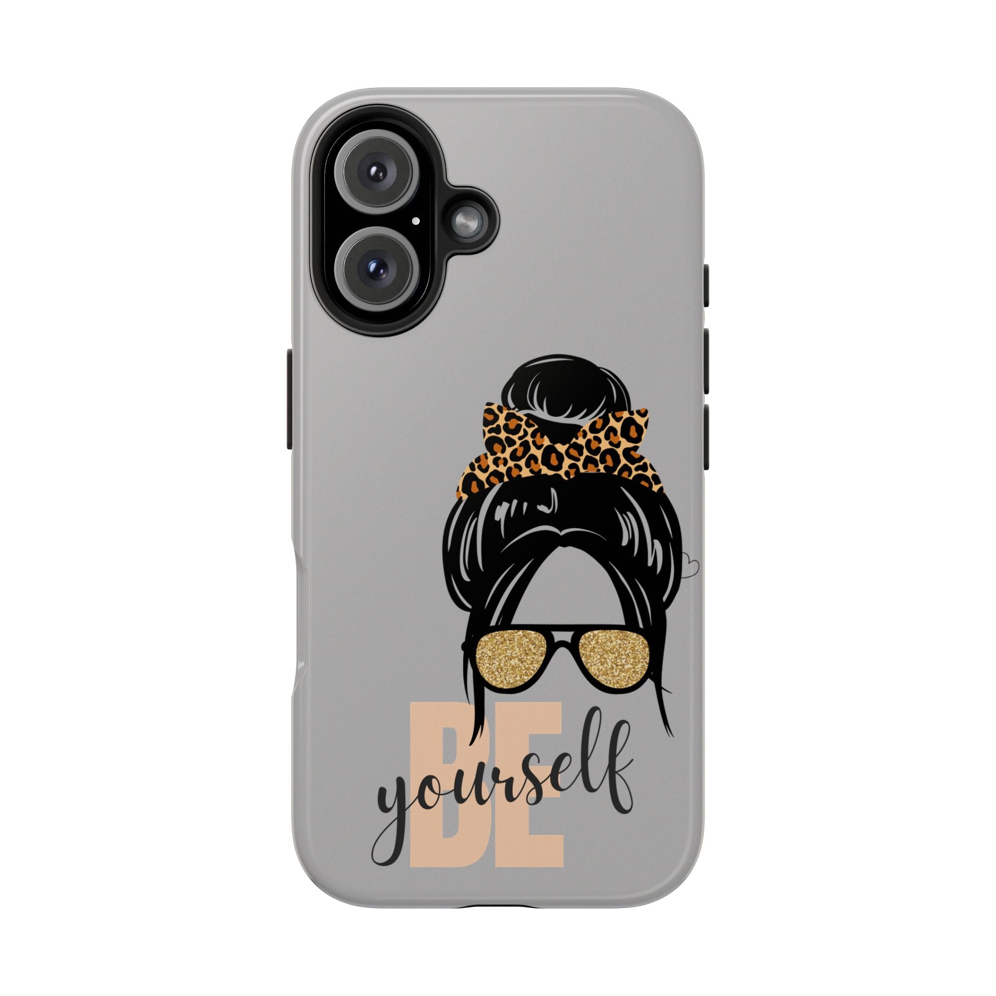 Be Yourself Phone Case