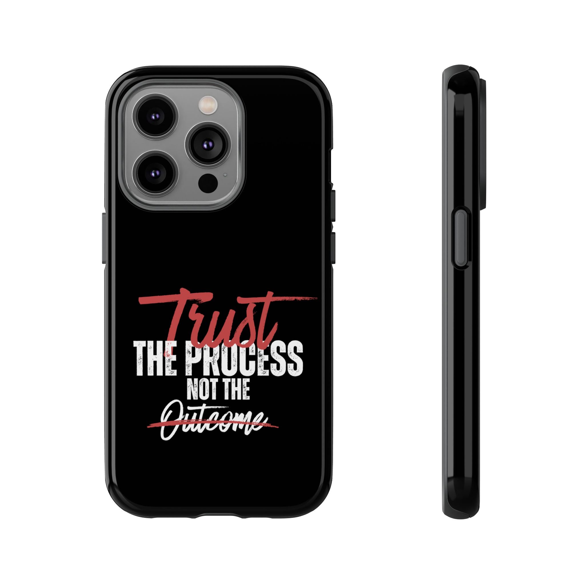 Tough Case – “Trust The Process” Motivational Phone Case