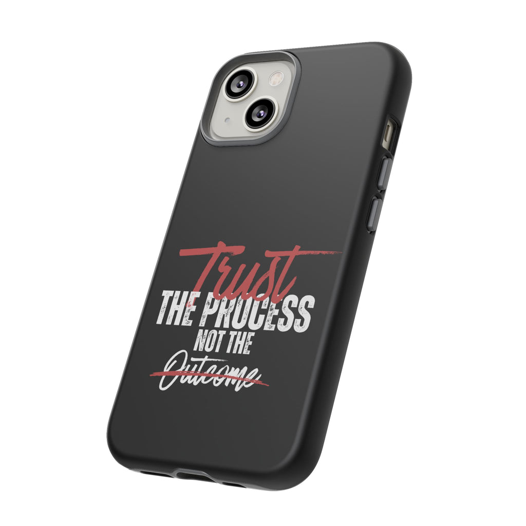 Tough Case – “Trust The Process” Motivational Phone Case