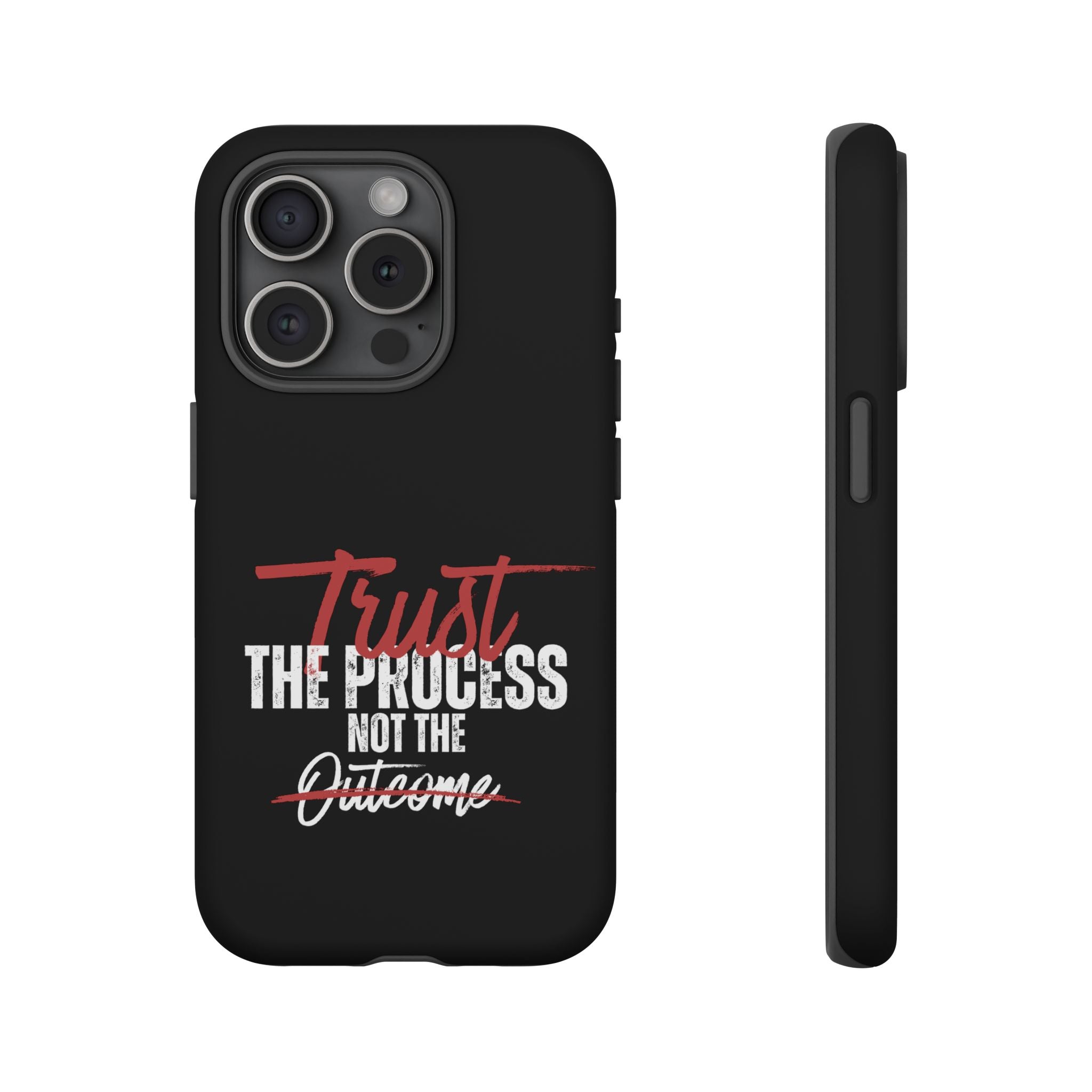 Tough Case – “Trust The Process” Motivational Phone Case