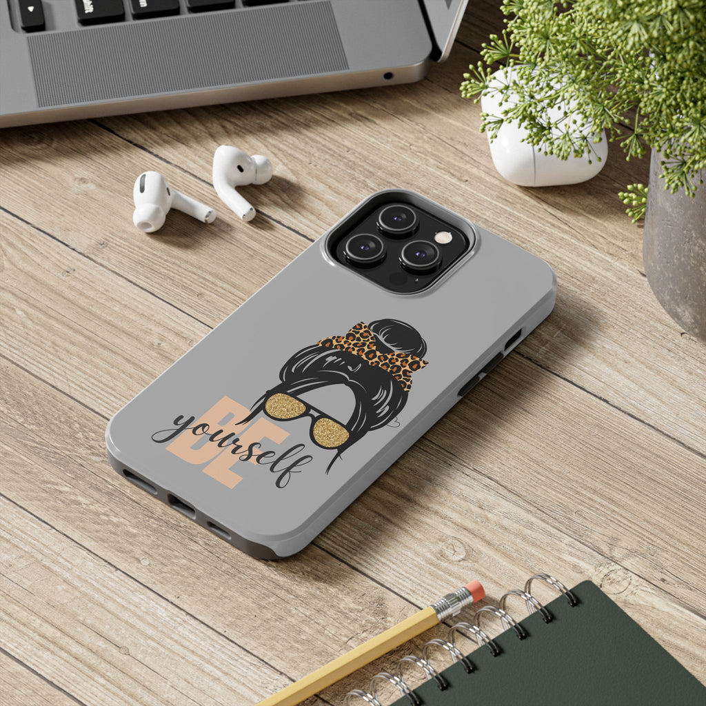 Be Yourself Phone Case