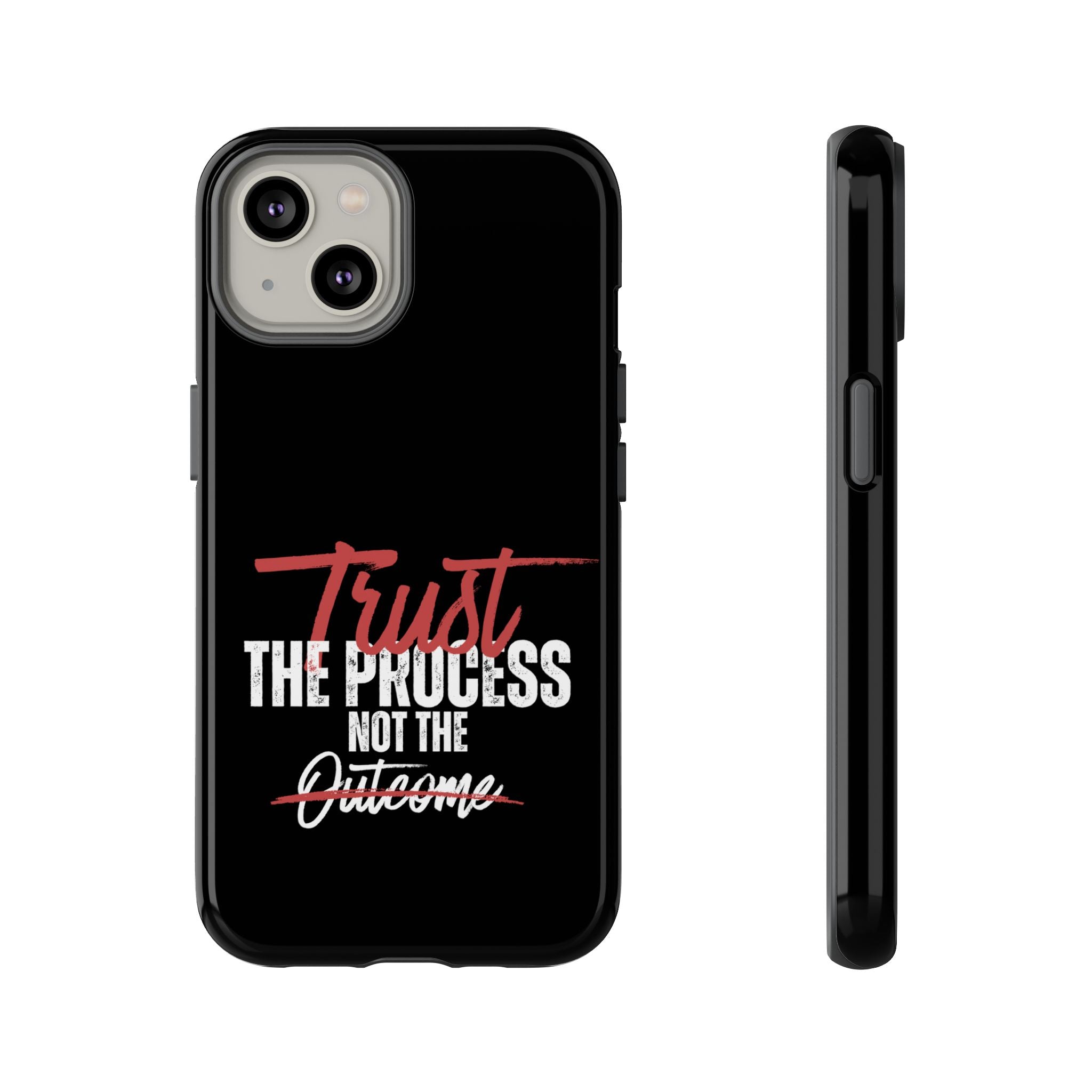 Tough Case – “Trust The Process” Motivational Phone Case