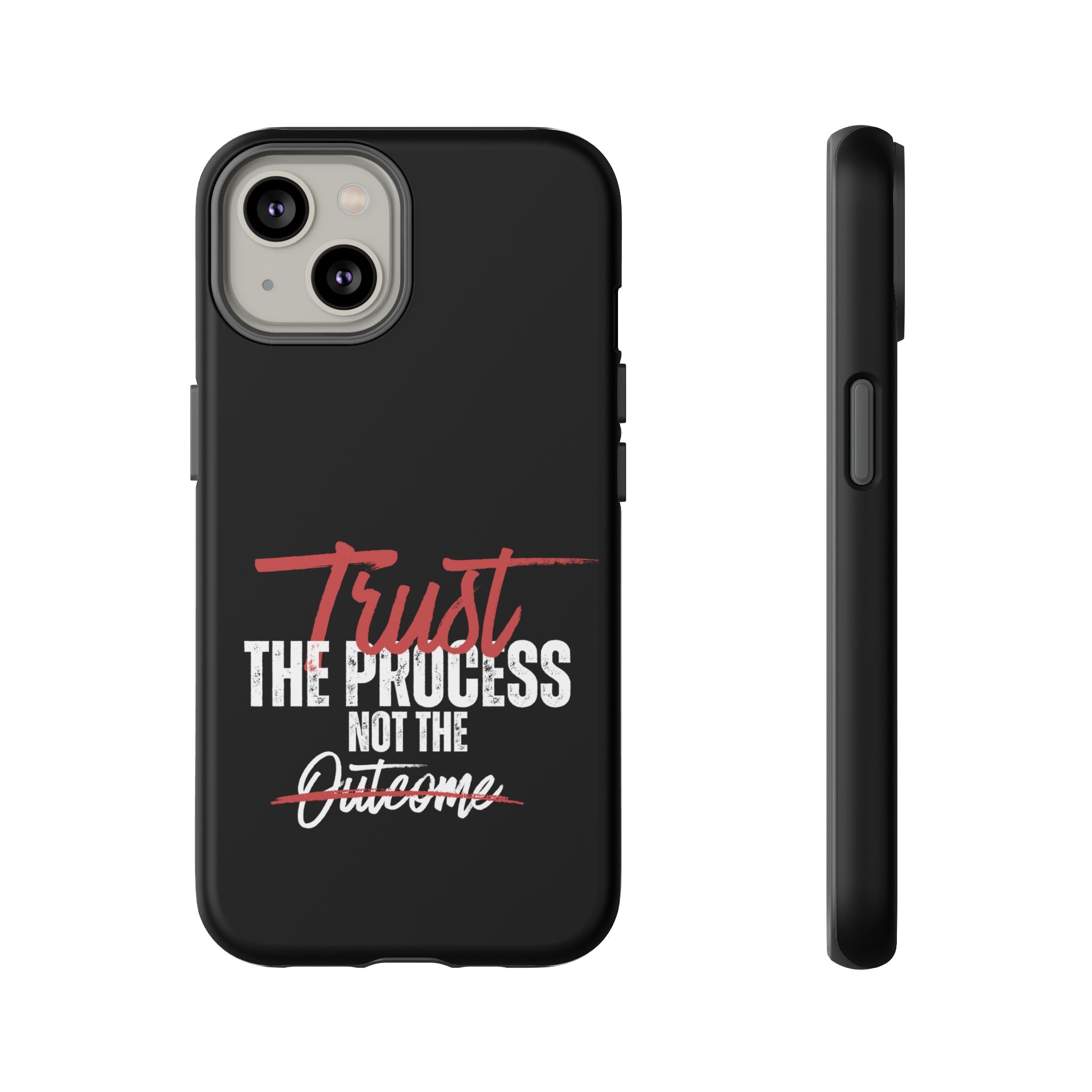 Tough Case – “Trust The Process” Motivational Phone Case