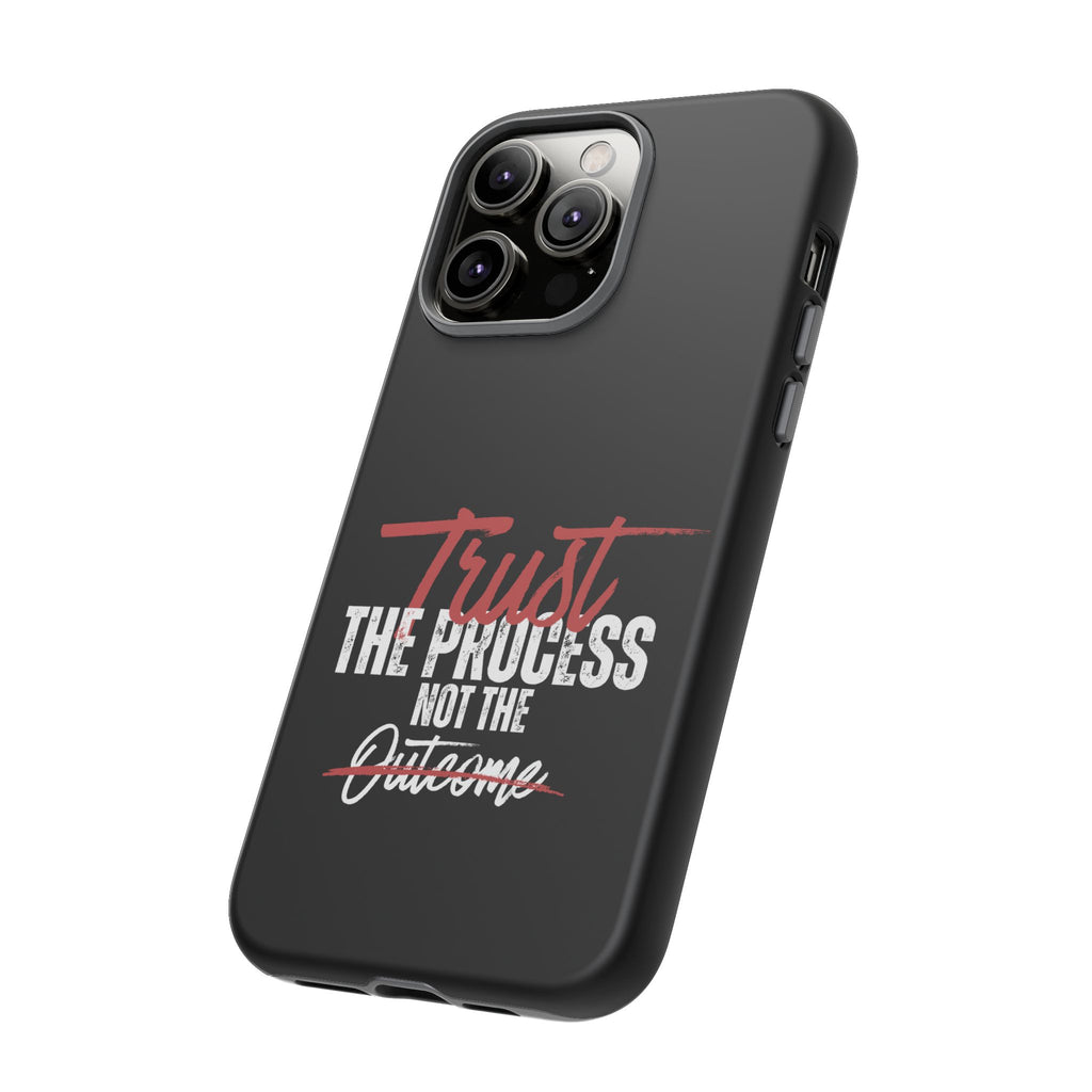 Tough Case – “Trust The Process” Motivational Phone Case