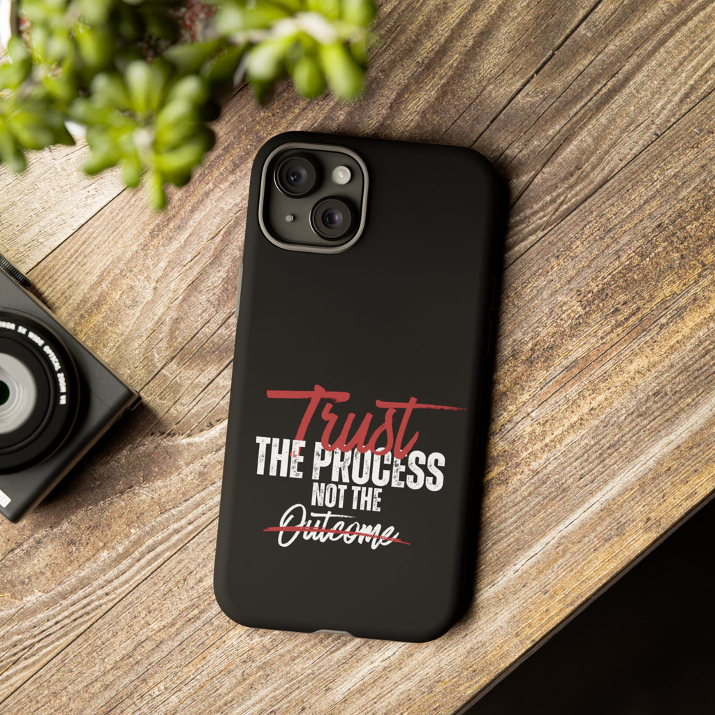Tough Case – “Trust The Process” Motivational Phone Case