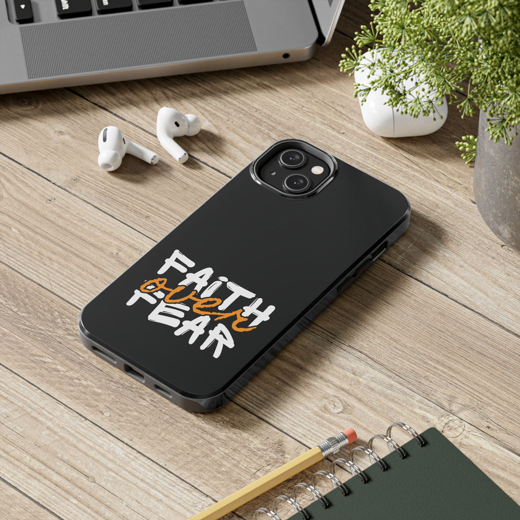 Faith Over Fear Phone Case