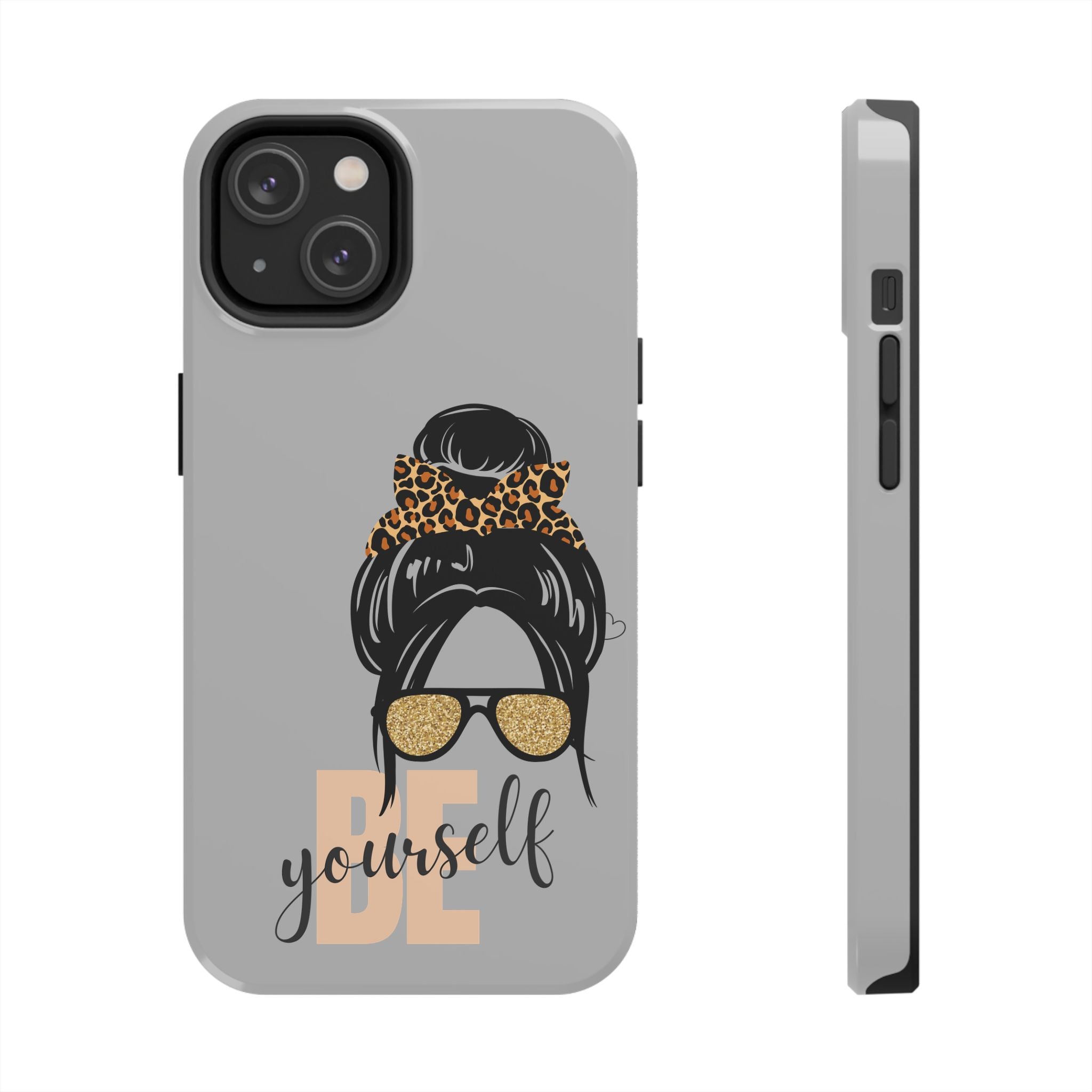 Be Yourself Phone Case