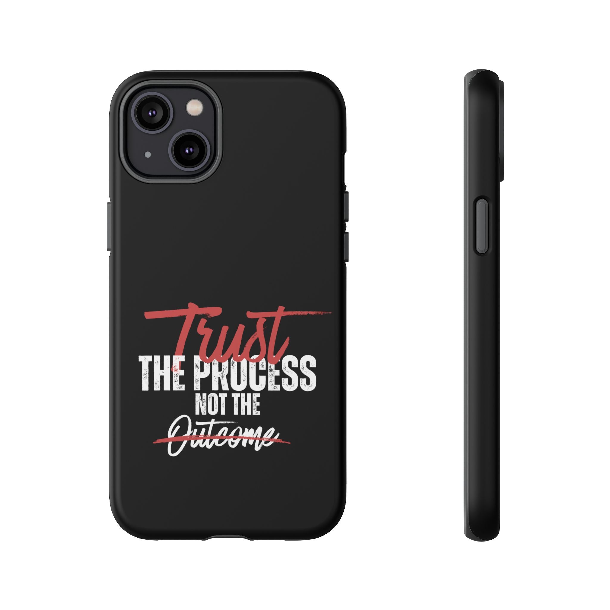 Tough Case – “Trust The Process” Motivational Phone Case