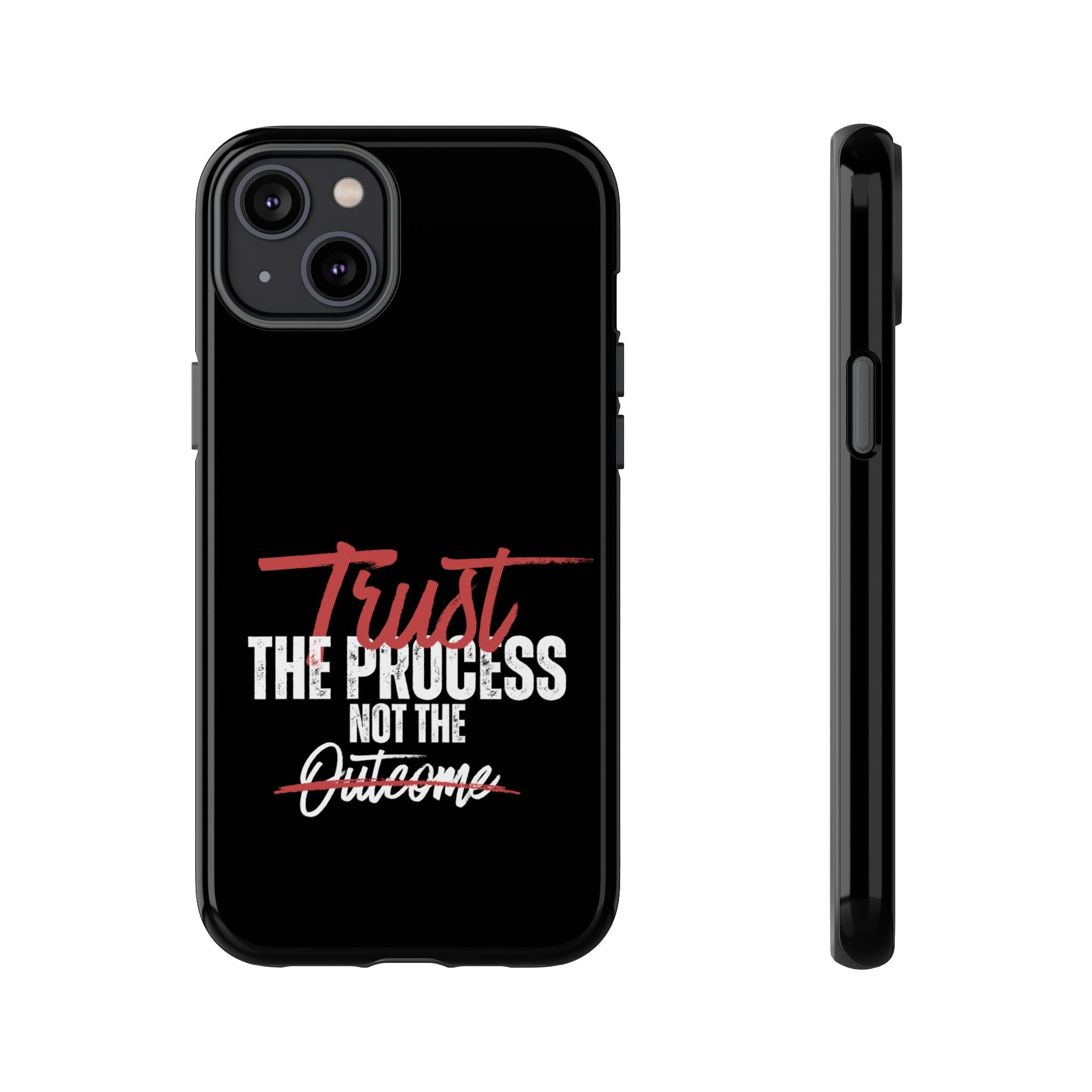 Tough Case – “Trust The Process” Motivational Phone Case