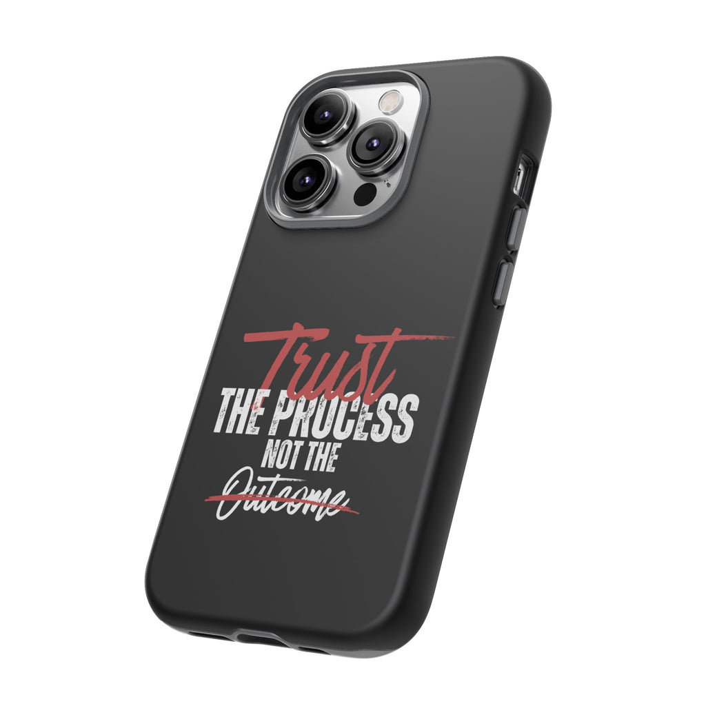 Tough Case – “Trust The Process” Motivational Phone Case