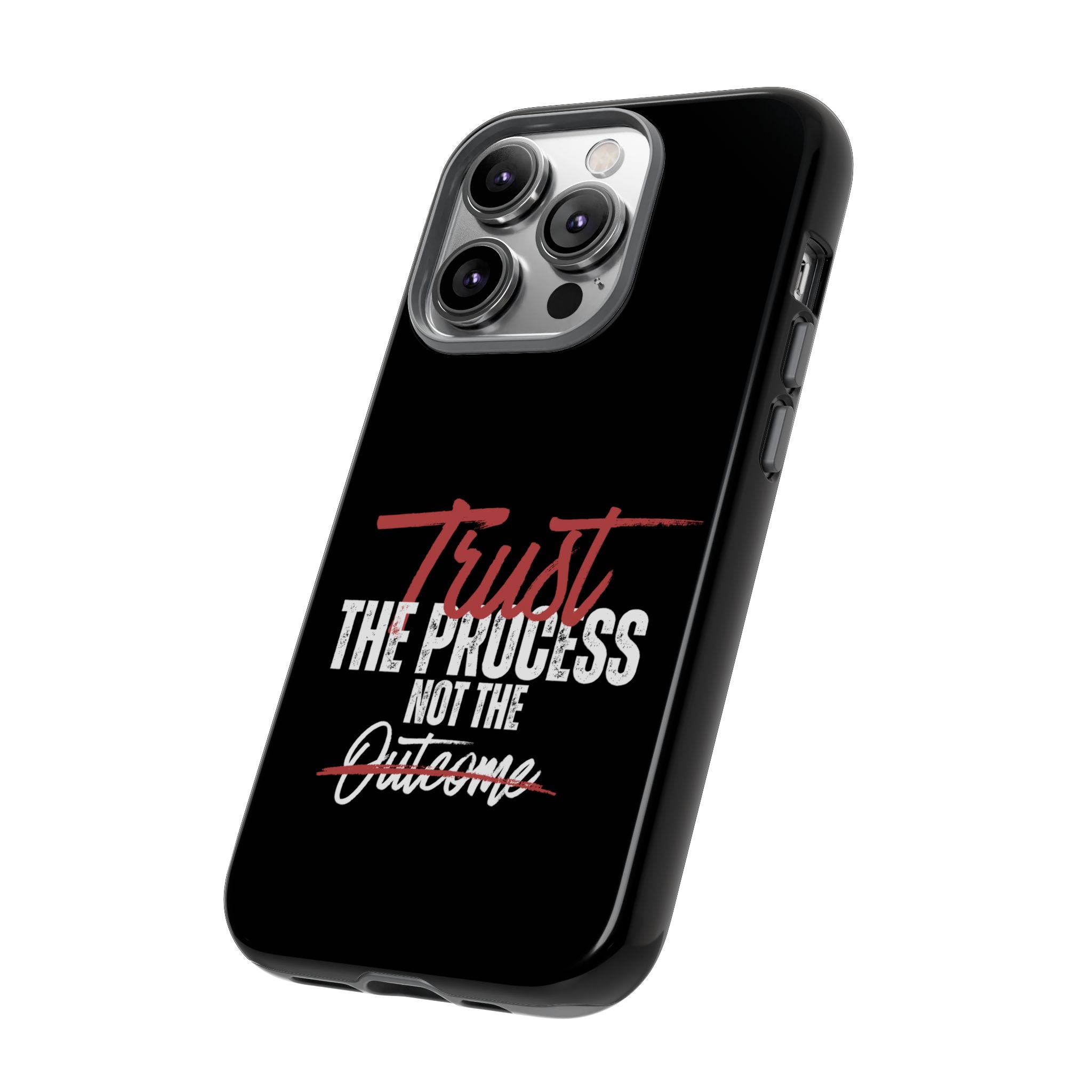 Tough Case – “Trust The Process” Motivational Phone Case
