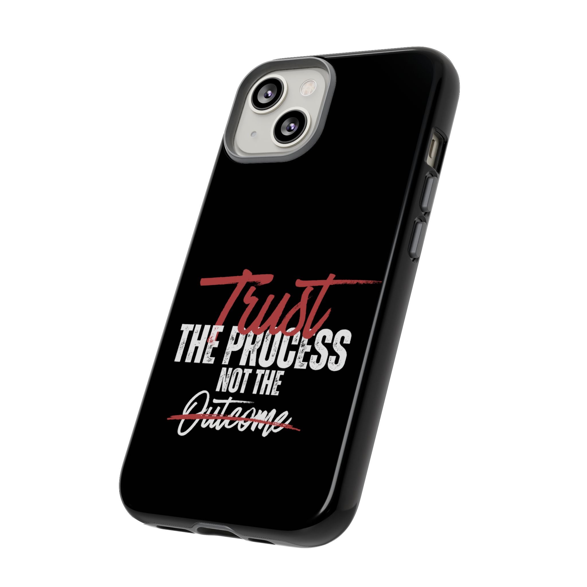 Tough Case – “Trust The Process” Motivational Phone Case