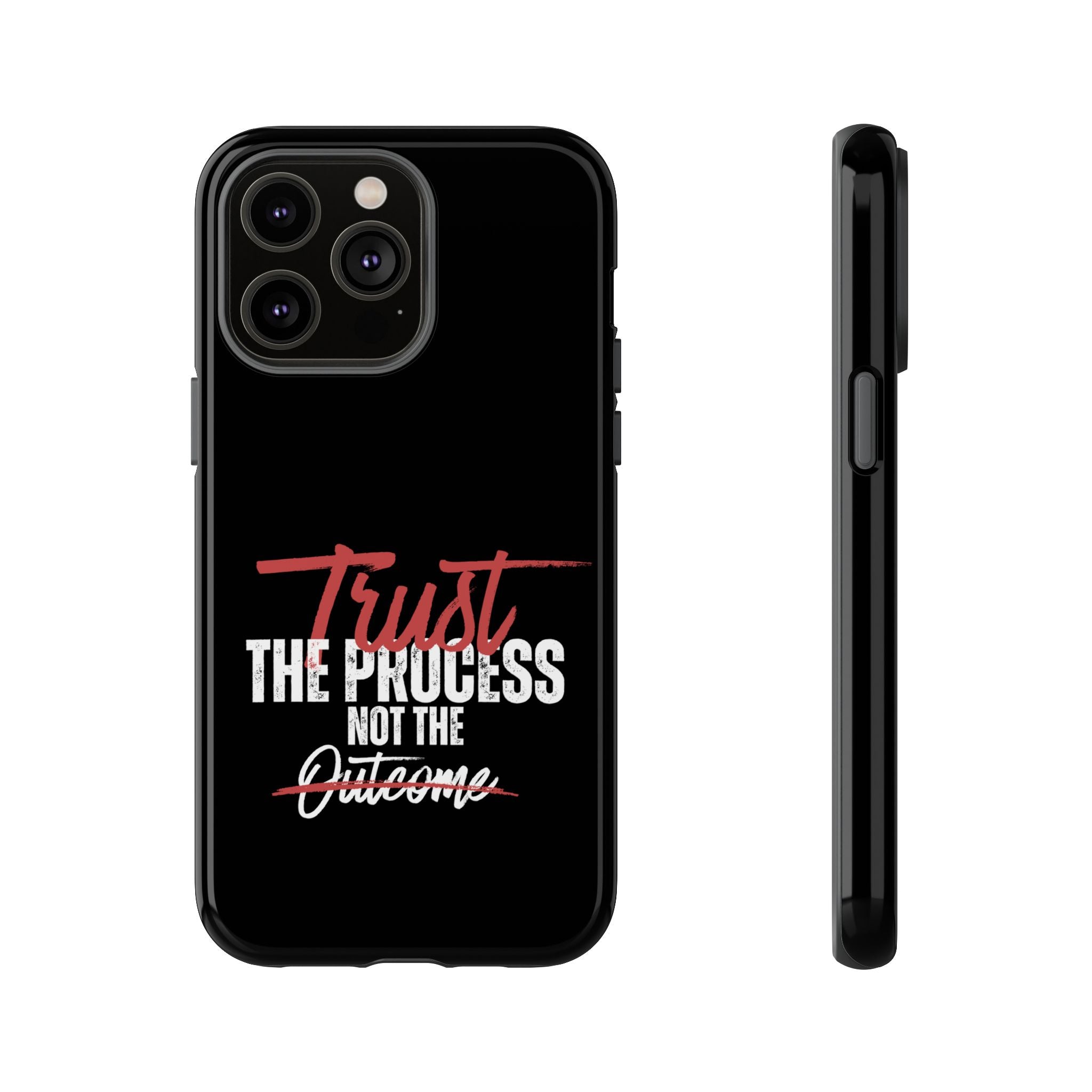 Tough Case – “Trust The Process” Motivational Phone Case