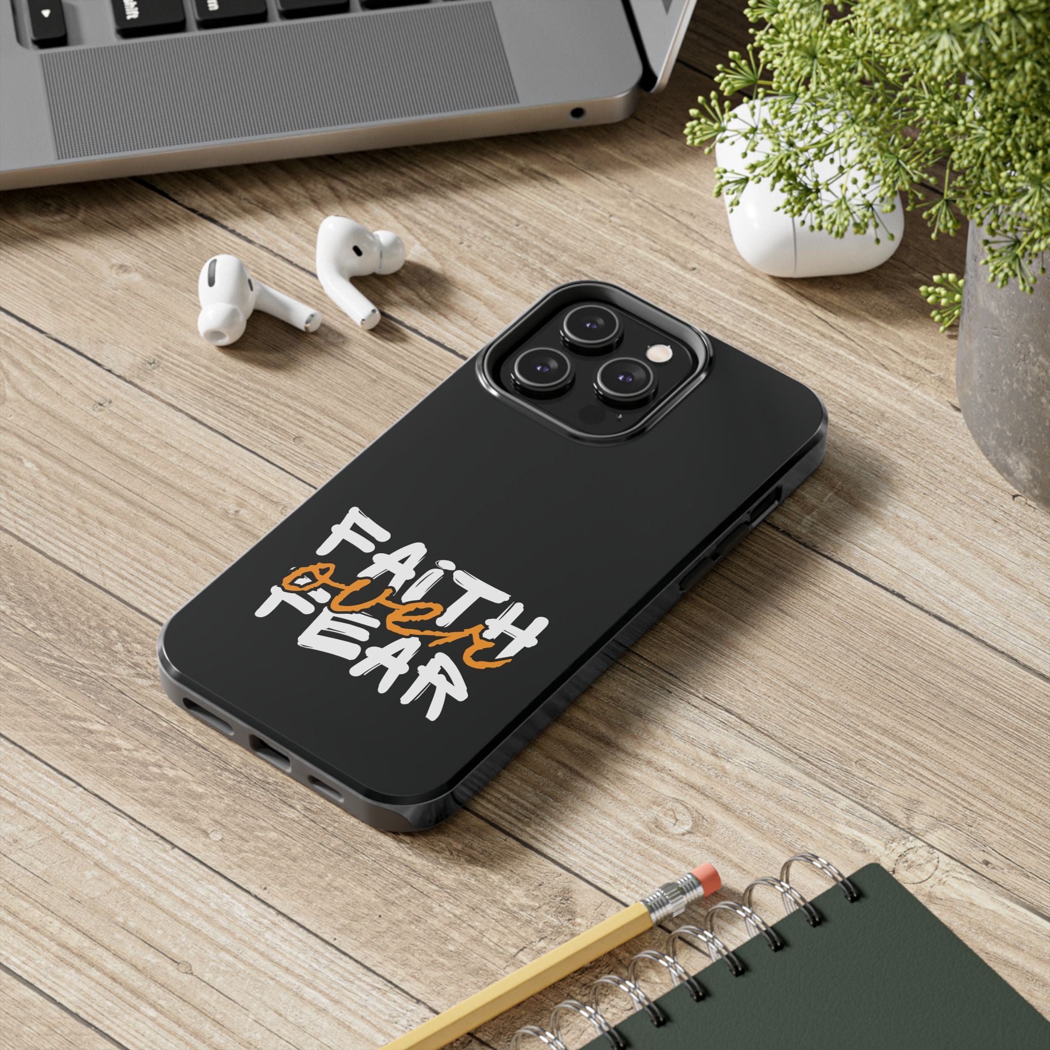Faith Over Fear Phone Case