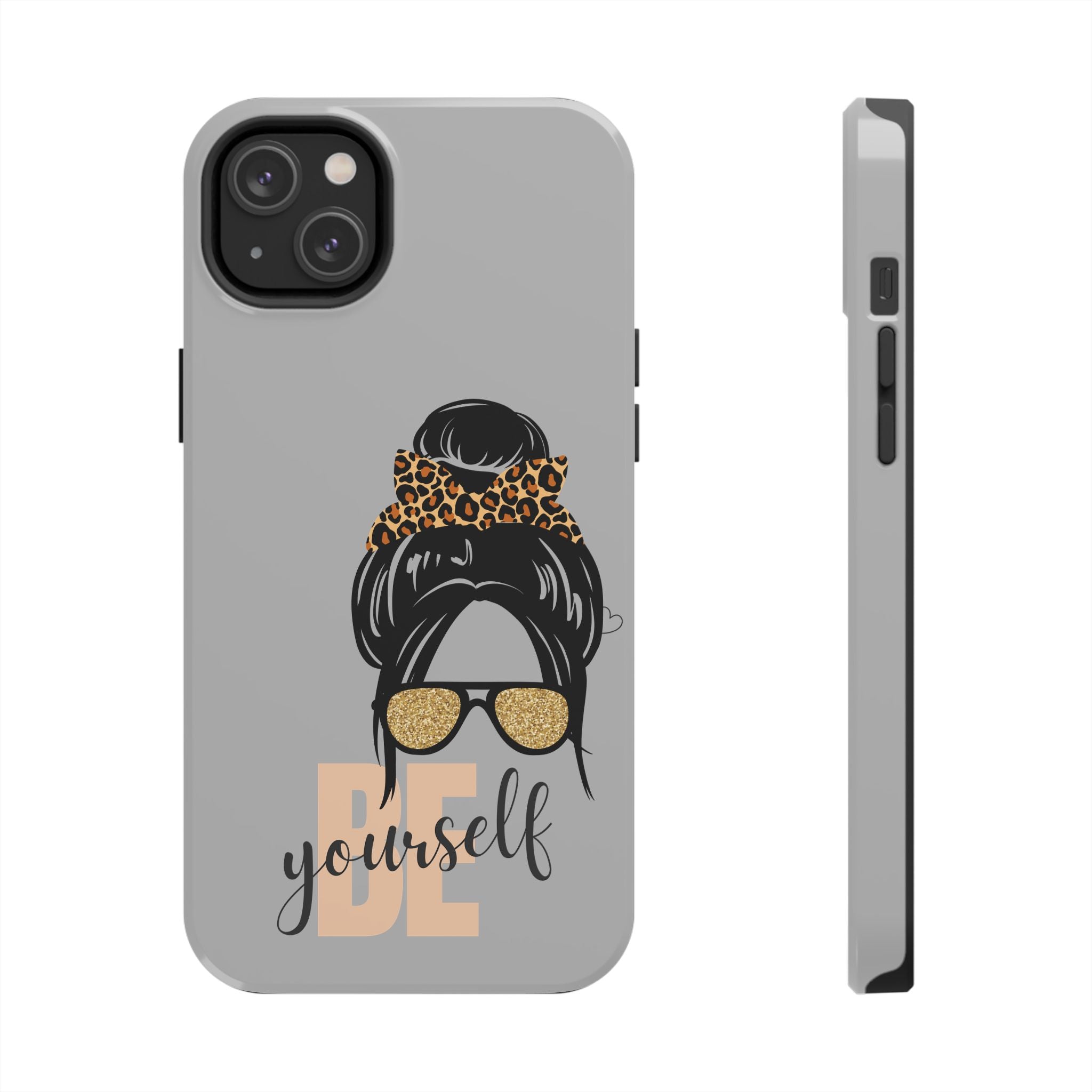 Be Yourself Phone Case