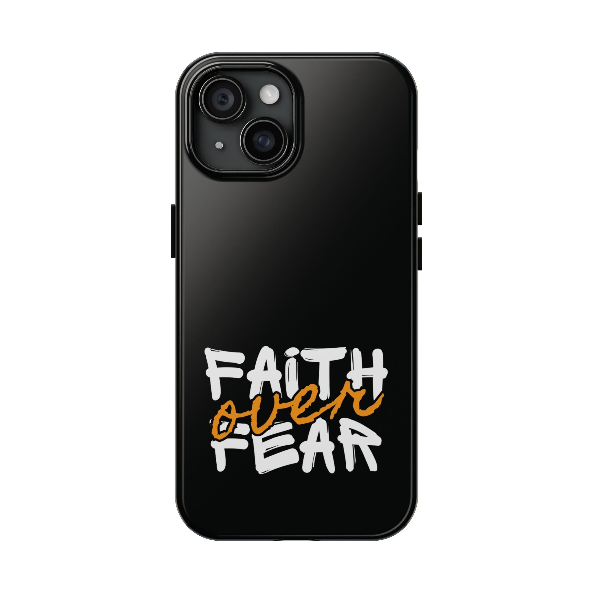 Faith Over Fear Phone Case